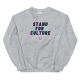Stand For Culture Unisex Sweatshirt